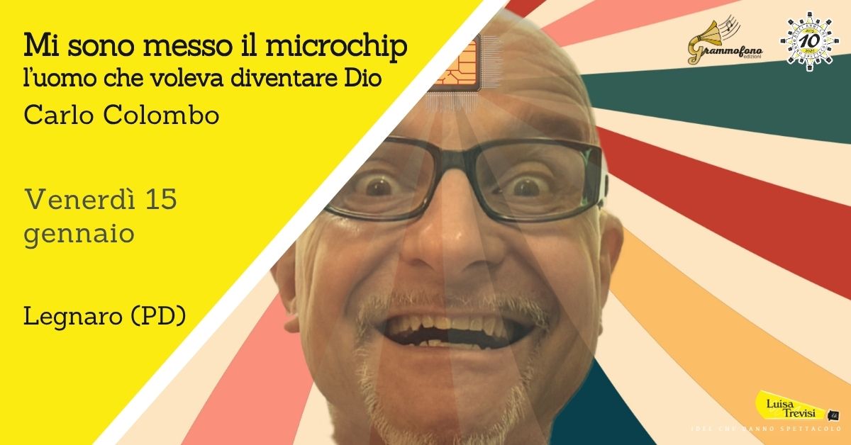 Copertina evento Mi sono messo il microchip a Legnaro PD il 15 gennaio 2027