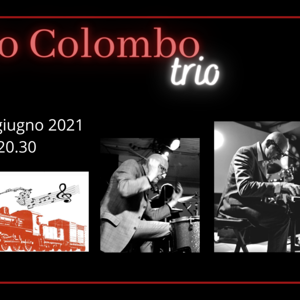 Carlo Colombo Trio | Treviso (TV) | 04/06/21