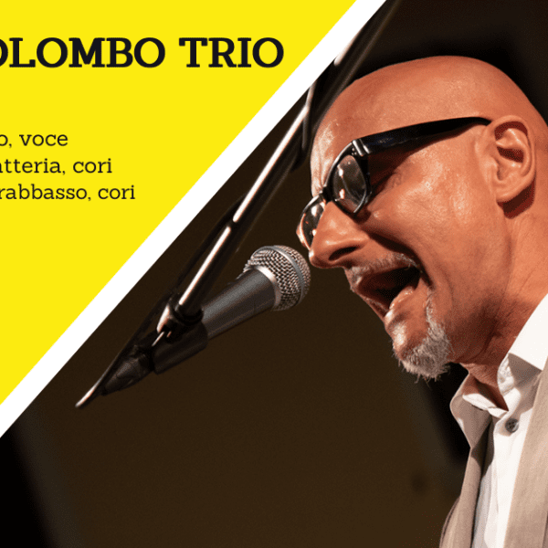 Carlo Colombo Trio | Cison di Valmarino (TV) | 11/08/22