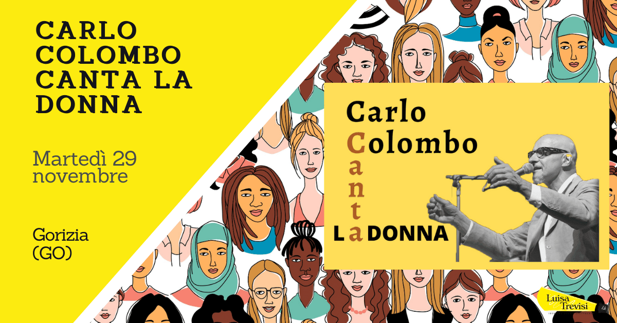 Carlo Colombo Canta La Donna | Gorizia (GO) | 29/11/22