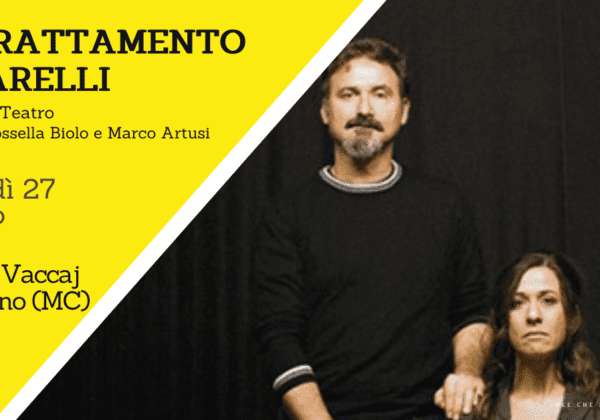 IL TRATTAMENTO RIDARELLI | Teatro Vaccaj Tolentino (MC) | 27/03/23