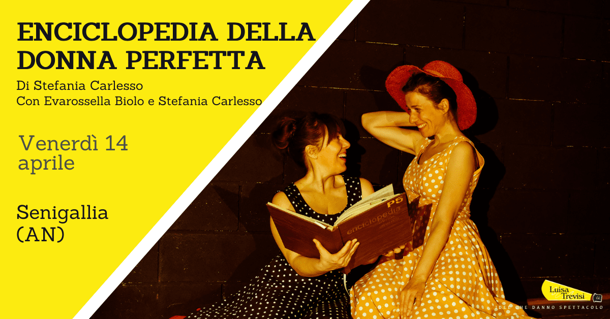 Enciclopedia della donna perfetta | Senigallia (AN) | 14/04/23