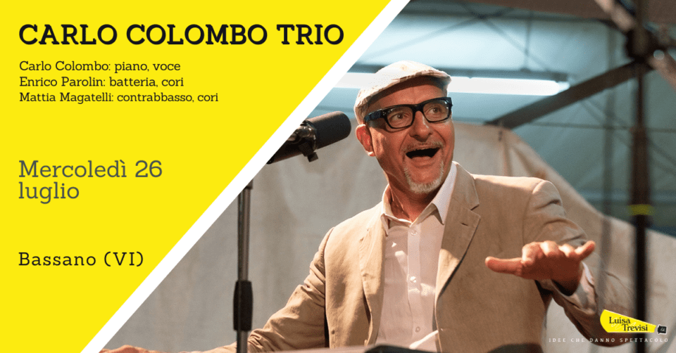 Carlo Colombo Trio | Bassano (VI) | 26/07/23