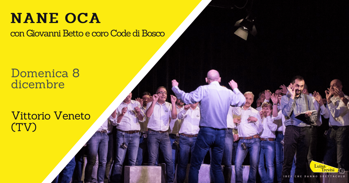 Nane Oca | Giovanni Betto e Coro Code di Bosco | Vittorio Veneto (TV) | 08/12/24