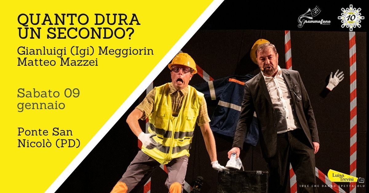 Copertina evento Quanto dura un secondo? spettacolo sulla sicurezza sul lavoro a Ponte San Nicolò (PD) il 09/01/27